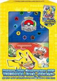ex — 2023 World Championships Yokohama Deck: Pikachu (Japonais)